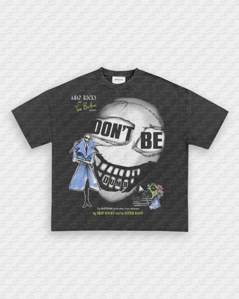 DONT BE DUMB V2 TEE - VIP - GAME CHANGERS - GAME CHANGERS GRAPHIC TEE