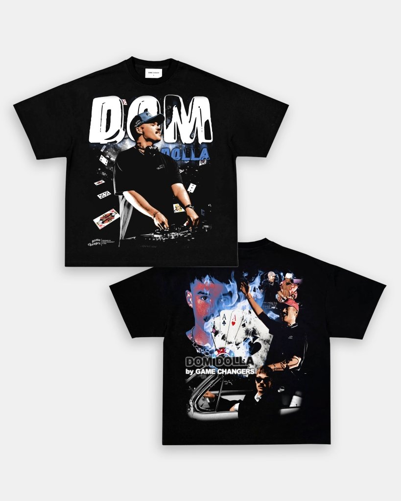 DOM DOLLA TEE - [DS] - VIP - GAME CHANGERS TEE