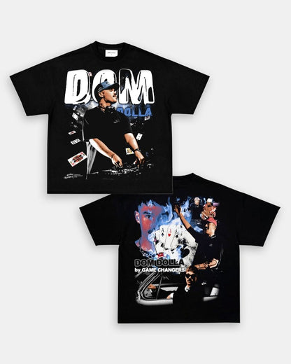 DOM DOLLA TEE - [DS] - VIP - GAME CHANGERS TEE