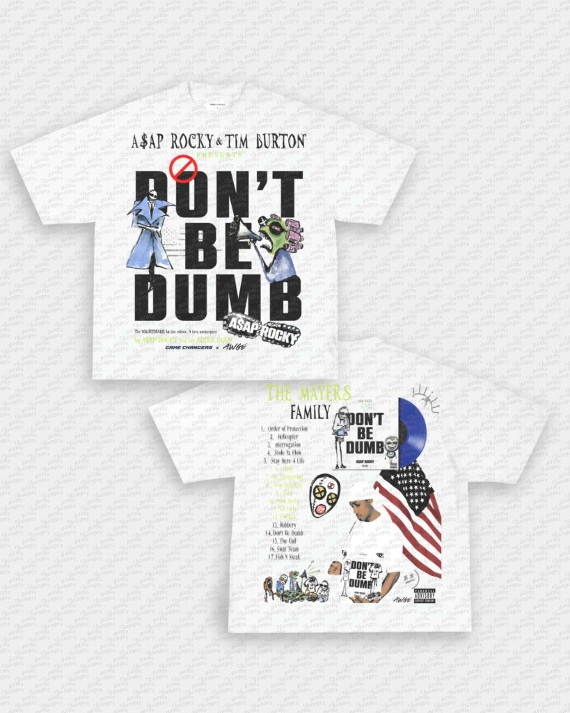 DONT BE DUMB V3 TEE - [DS] - VIP - GAME CHANGERS - GAME CHANGERS GRAPHIC TEE