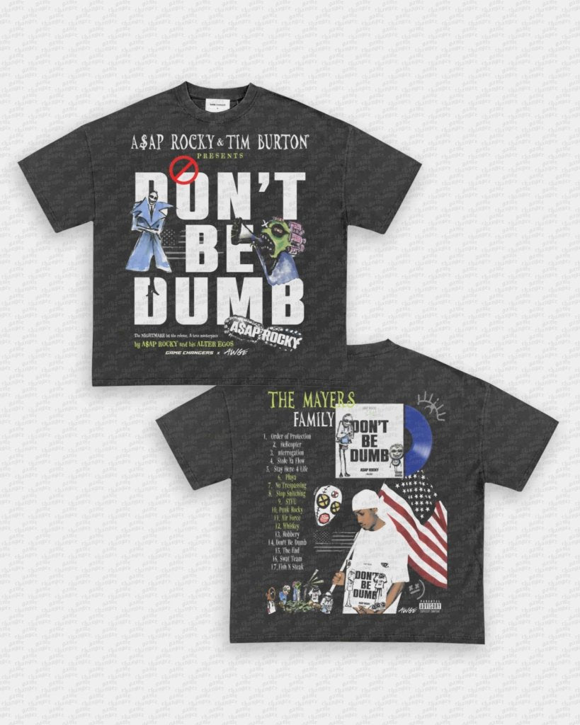 DONT BE DUMB V3 TEE - [DS] - VIP - GAME CHANGERS - GAME CHANGERS GRAPHIC TEE