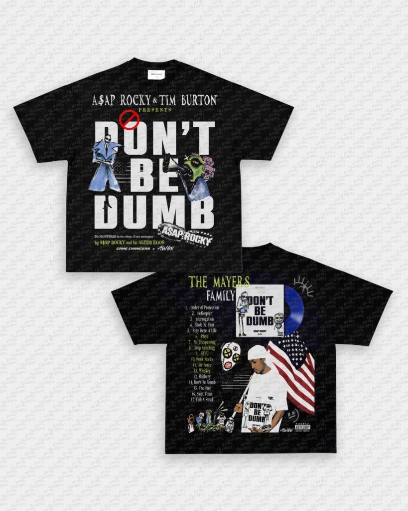 DONT BE DUMB V3 TEE - [DS] - VIP - GAME CHANGERS - GAME CHANGERS GRAPHIC TEE
