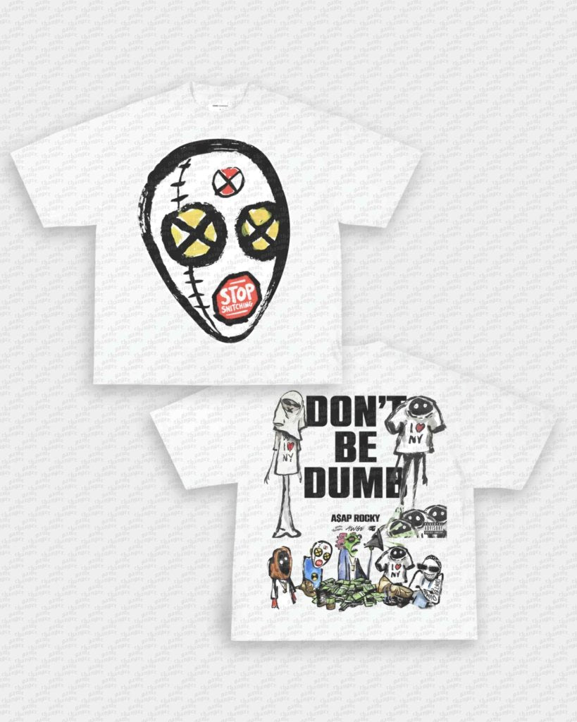 DONT BE DUMB V5 TEE - [DS] - VIP - GAME CHANGERS - GAME CHANGERS GRAPHIC TEE