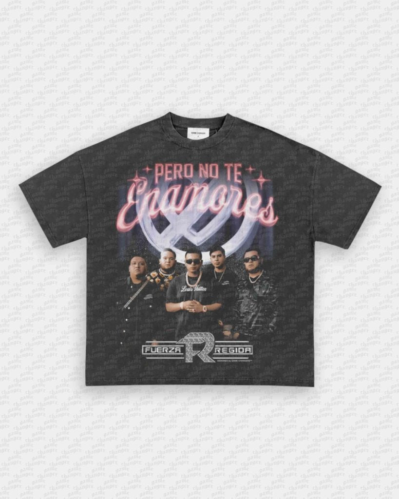PERO NO TE ENAMORES V2 TEE - VIP - GAME CHANGERS - GAME CHANGERS GRAPHIC TEE